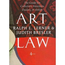 Art Law: The Guide for Collectors Investors Dealers Artists, Practising Law Inst