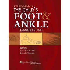 Drennan's The Child's Foot and Ankle, Lippincott Williams & Wilkins