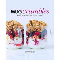 Mug Crumbles: Ready in 3 Minutes in the Microwave!, Hardie Grant Books