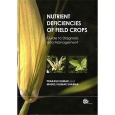 Nutrient Deficiencies of Field Crops: Guide to Diagnosis and Treatment, Cab Intl