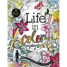 Life in Color: A Coloring Book for Bold Bright Messy Works-In-Progress, Switch Pr
