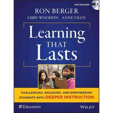 Learning That Lasts: Challenging Engaging and Empowering Students with Deeper Instruction, Jossey-Bass Inc Pub