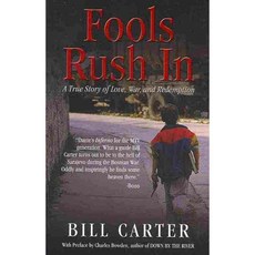 Fools Rush In: A True Story of Love War and Redemption, Schaffner Pr Inc