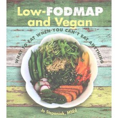 Low-Fodmap and Vegan: What to Eat When You Can't Eat Anything, Book Pub Co