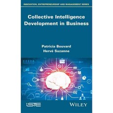 Collective Intelligence Development in Business, Iste/Hermes Science Pub