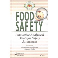 Food Safety: Innovative Analytical Tools for Safety Assessment, Wiley-Scrivener
