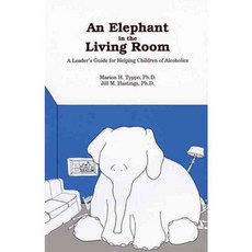 Elephant in the Living Room: A Leader's Guide for Helping Children of Alcoholics, Hazelden
