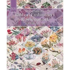 Ribbon Embroidery & Stumpwork: Over 30 flower designs, Search Pr Ltd