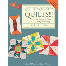 Quilts! Quilts!! Quilts!!!: The Complete Guide to Quiltmaking, Breckling Pr