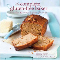 The Complete Gluten-Free Baker: More Than 80 Deliciously Gluten-Free Recipes, Ryland Peters & Small