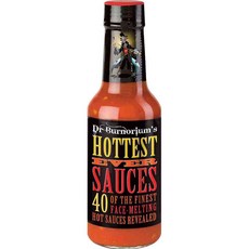 Dr. Burnorium's Hottest Ever Sauces: 40 of the Finest Face-Melting Hot Sauces Revealed, Dog & Bone