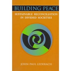 Building Peace: Sustainable Reconciliation in Divided Societies, United States Inst of Peace Pr