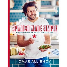 Spanish Made Simple: Foolproof Spanish Recipes for Every Day, Quadrille Pub
