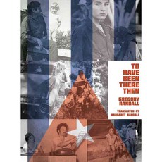 To Have Been There Then: Memories of Childhood and Youth Cuba: 1969-1983, Operating System