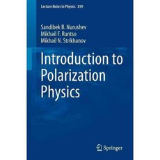 Introduction to Polarization Physics, Springer Verlag