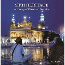 Sikh Heritage: A History of Valour and Devotion, Roli Books Private Ltd