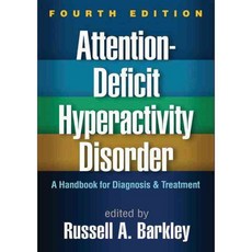 Attention-Deficit Hyperactivity Disorder: A Handbook for Diagnosis and Treatment, Guilford Pubn