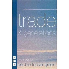 Trade & Generations: Two Plays, Nick Hern Books