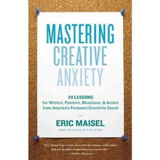 Mastering Creative Anxiety, New World Library