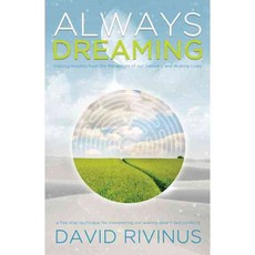 Always Dreaming: Gaining Insights from the Metaphors of Our Sleeping and Waking Lives, Ozark Mountain Pub
