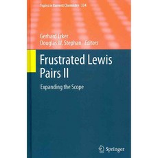 Frustrated Lewis Pairs II: Expanding the Scope, Springer Verlag