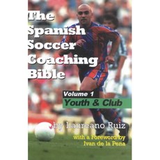 The Spanish Soccer Coaching Bible: Youth and Club, Reedswain