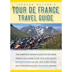 Graham Watson's Tour De France Travel Guide, Velopress