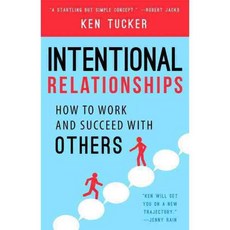Intentional Relationships: How to Work and Succeed With Others, Familius