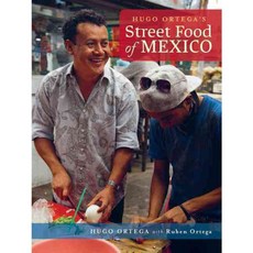 Hugo Ortega's Street Food of Mexico, Bright Sky Pr