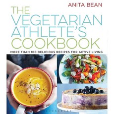 The Vegetarian Athlete's Cookbook: More Than 100 Delicious Recipes for Active Living, Bloomsbury Pub Plc USA