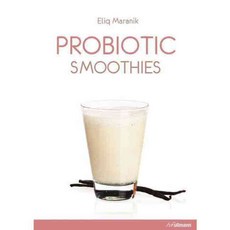 Probiotic Smoothies, H F Ullmann