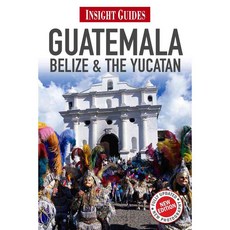 洞察指南 危地馬拉 伯利茲和尤卡坦半島
