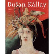 Dusan Kallay: A Magical World, Slovart