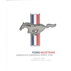Ford Mustang: America's Original Pony Car, Motorbooks Intl