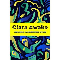 Clara Awake, Inanna Pubns & Education Inc
