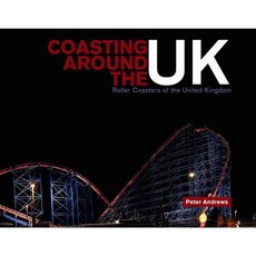 Coasting Around the Uk: Roller Coasters of the United Kingdom, Schiffer Pub Ltd
