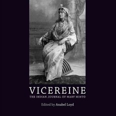 Vicereine: The Indian Journal of Mary Minto, Academic Foundation