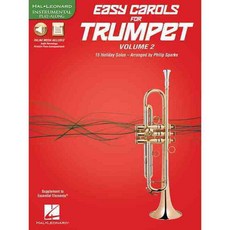 Easy Carols for Trumpet: 15 Holiday Solos Includes Downloadable Audio, Hal Leonard Corp