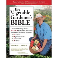 The Vegetable Gardener's Bible, Storey Books