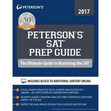 Peterson's SAT Prep Guide 2017: The Ultimate Guide to Mastering the Sat, Petersons