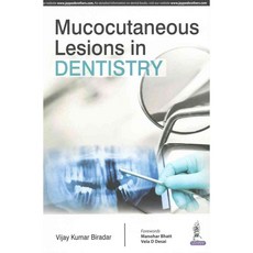 Mucocutaneous Lesions in Dentistry, Jaypee Brothers Medical Pub