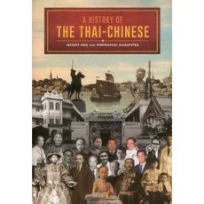 A History of the Thai-Chinese, Editions Didier Millet