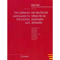 The German Language in the Digital Age / Die Deutsche Sprache Im Digitalen Zeitalter, Springer-Verlag New York Inc