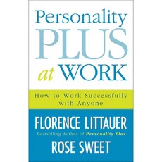 Personality Plus at Work: How to Work Successfully with Anyone, Fleming H Revell Co