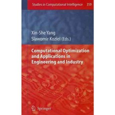 Computational Optimization and Applications in Engineering and Industry, Springer-Verlag New York Inc