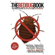 The Bed Bug Book: The Complete Guide to Prevention and Extermination, Skyhorse Pub Co Inc