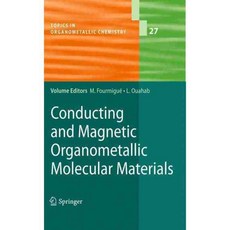 Conducting and Magnetic Organometallic Molecular Materials, Springer Verlag