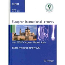 European Instructional Lectures: 11th Efort Congress Madrid Spain, Springer Verlag