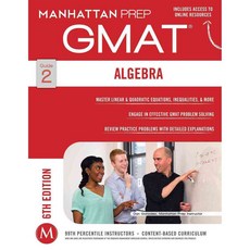 Algebra GMAT Strategy Guide, Manhattan Prep Pub