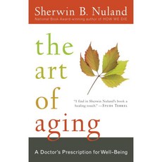 The Art of Aging: A Doctor's Prescription for Well-Being, Random House Inc
